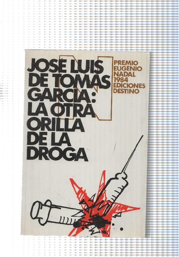 Coleccion Ancora y Delfin num 585: La otra orilla de la droga