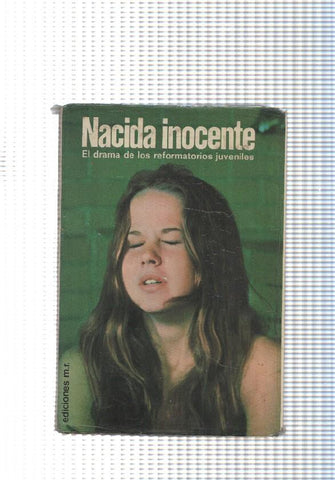 Coleccion Nueva Fontana: Nacida inocente ( sobrecubierta estropeada )