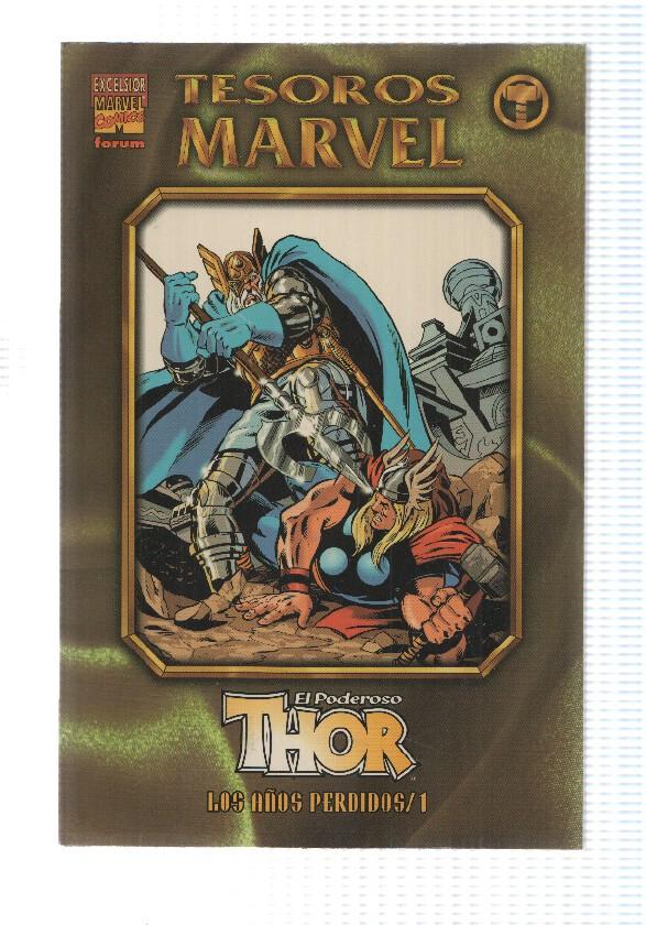 forum: Tesoro Marvel num 9: Thor los años perdidos 1 - Cuando se unen los dioses capitulo 1. Comprende numeros 291 al 297 numeros USA