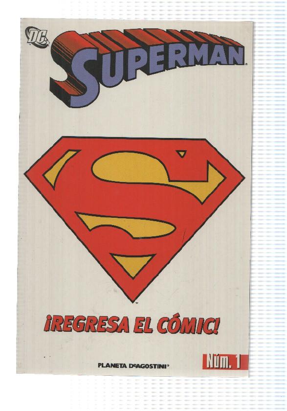 Planeta: Superman num 1, regresa el comic - El viaje de un heroe