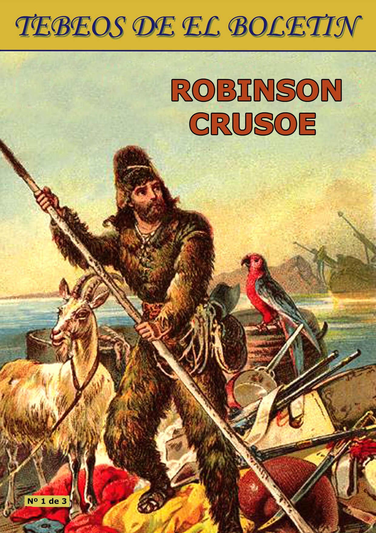 Los Tebeos de El Boletin numero 157: Robinson Crusoe numero 1 de 3