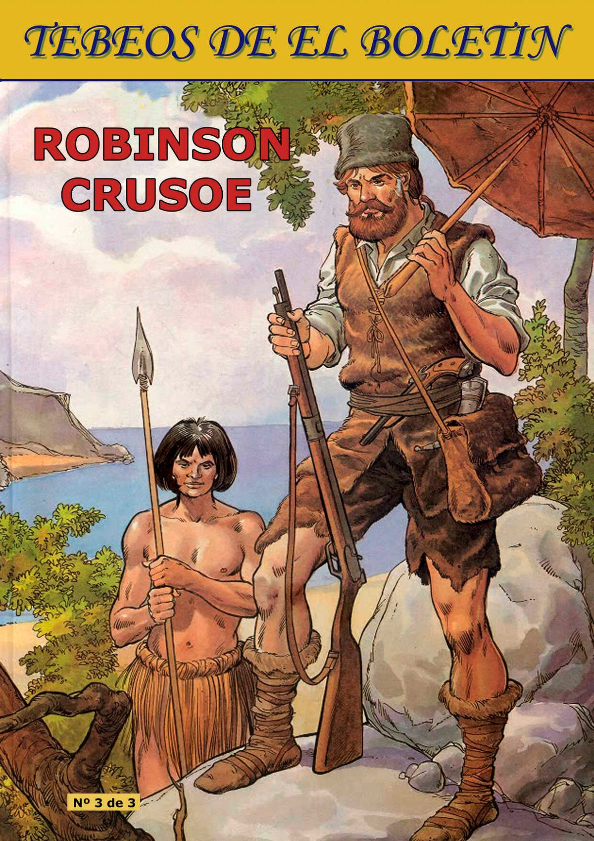 Los Tebeos de El Boletin numero 159: Robinson Crusoe numero 3 de 3