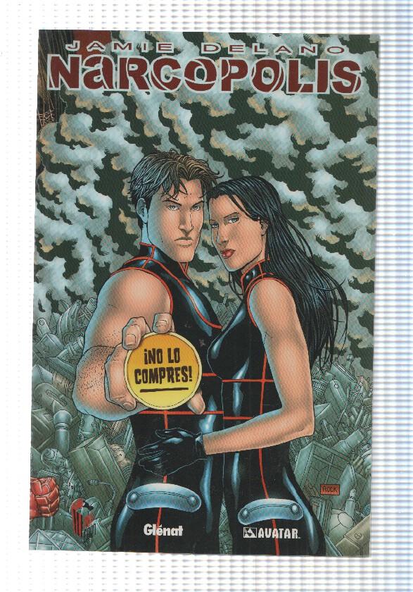 Glenat: Jamie Delano Narcopolis. Avatar Press