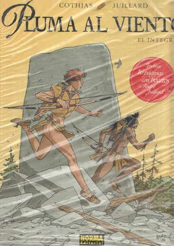 Norma: Pluma al viento. El integral. Incluye 16 paginas con bocetos de Andre Juillard