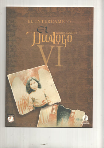 Planeta, Coleccion BD: 20. El Decalogo num VI - El intercambio