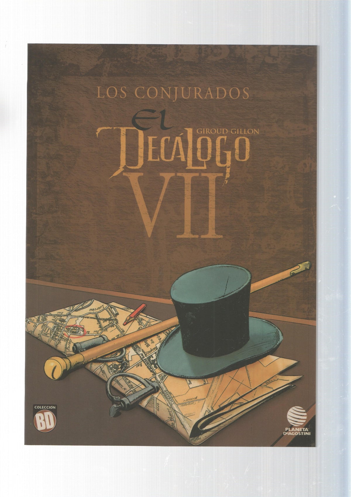 Planeta, Coleccion BD: 24. El Decalogo num VII - Los Conjurados