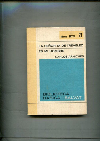 Salvat: Libro RTV numero 21: La señorita de Trevelez - Es mi hombre
