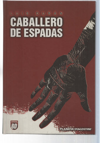 Especial BD, Planeta: Luis Duran - Caballero de Espadas