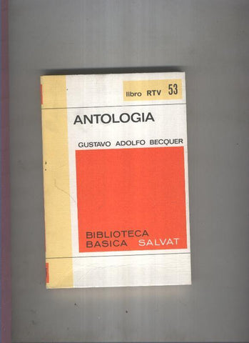 Biblioteca Basica Salvat libro RTV numero 053:Antologia de Becquer