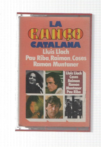 La canço catalana - Lluis Llach, Pau Riba, Ramon Muntaner, Raimon, Coses. Caixa dEstalvis de Barcelona