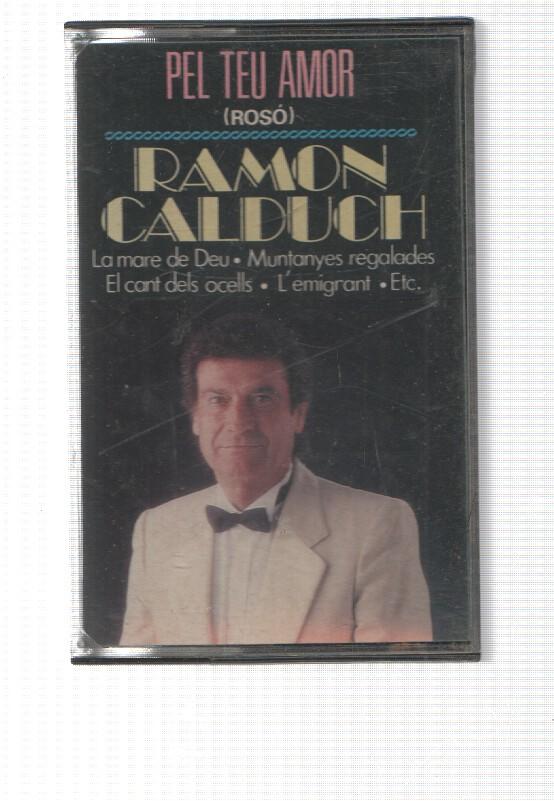 Perfil: Cinta Cassette: Pel teu amor (Roso) - Ramon Calduch. La mare de Deu, El cant dels ocells