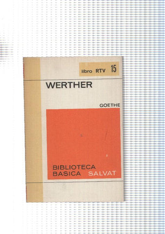 Biblioteca basica Salvat, libro RTV num. 15: Werther