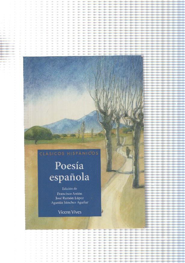 Clasicos Hispanicos num. 28: Poesia española: Lirica tradicional- Cantar de Mio Cid- Libro de Buen