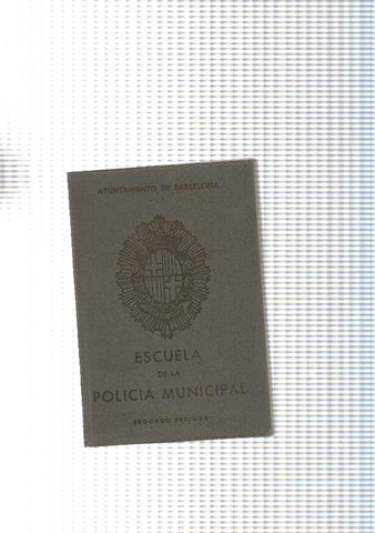 Escuela de la Poliia Municipal, segundo periodo