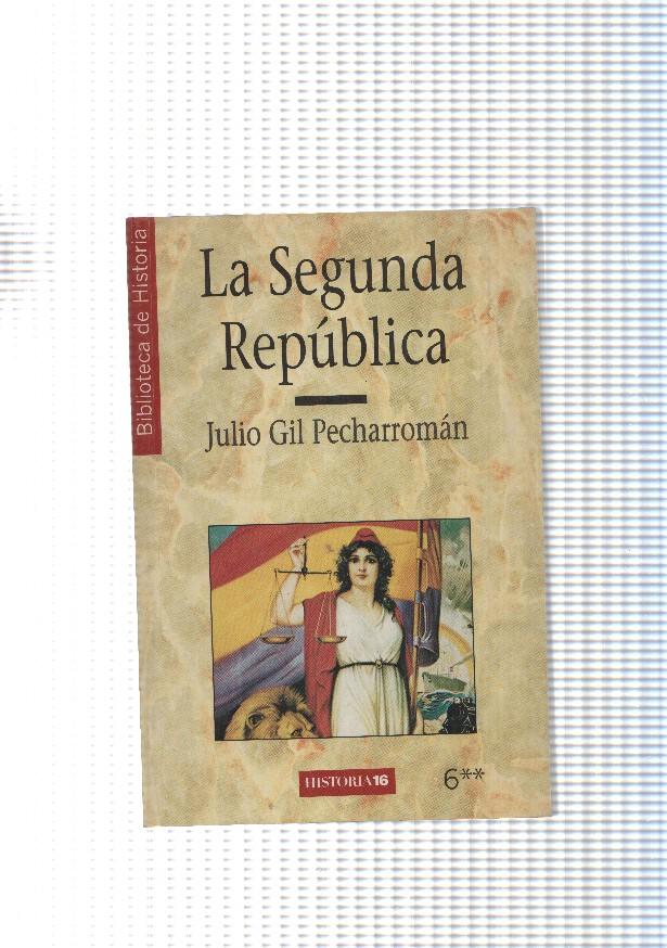 Biblioteca de Historia num. 06: La Segunda Republica