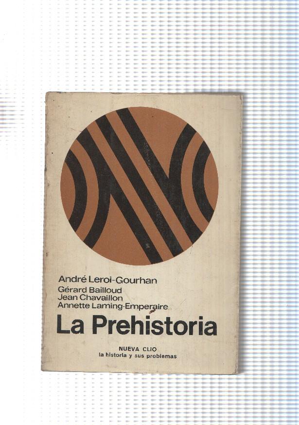 Nueva Clio, La Historia y sus problemas: La Prehistoria