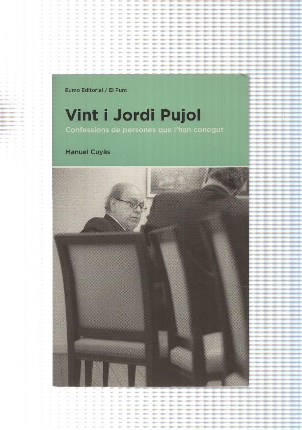 Col leccio El Punt: Vint i Jordi Pujol