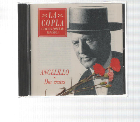 CD: La Copla: Dos cruces - Angelillo. Cancion Popular Española