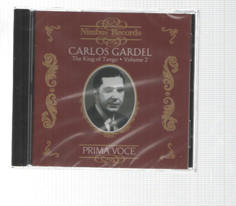 CD: The King of Tango - Carlos Gardel volume 2, Prima Voce. Nimbus Records