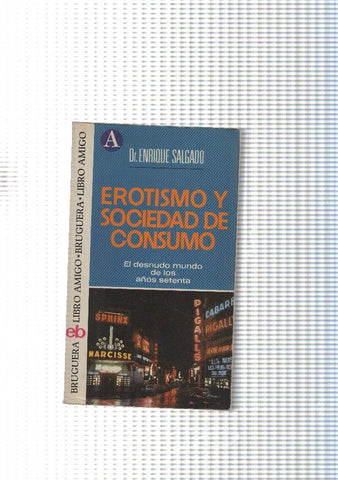 Libro amigo num. 261: Erotismo y sociedad de consumo