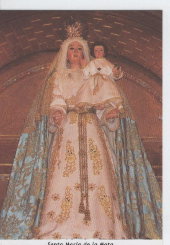 Postal 015396: Virgen Santa Maria de la Mota