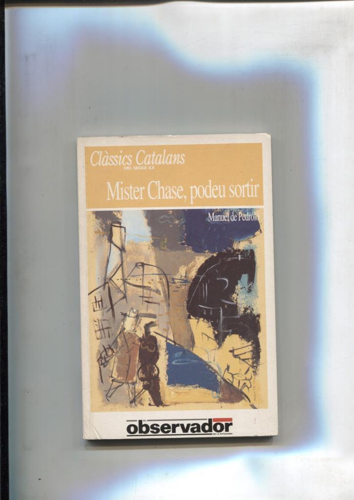 Classics Catalans del segle XX numero 51: Mister Chase, Podeu Sortir