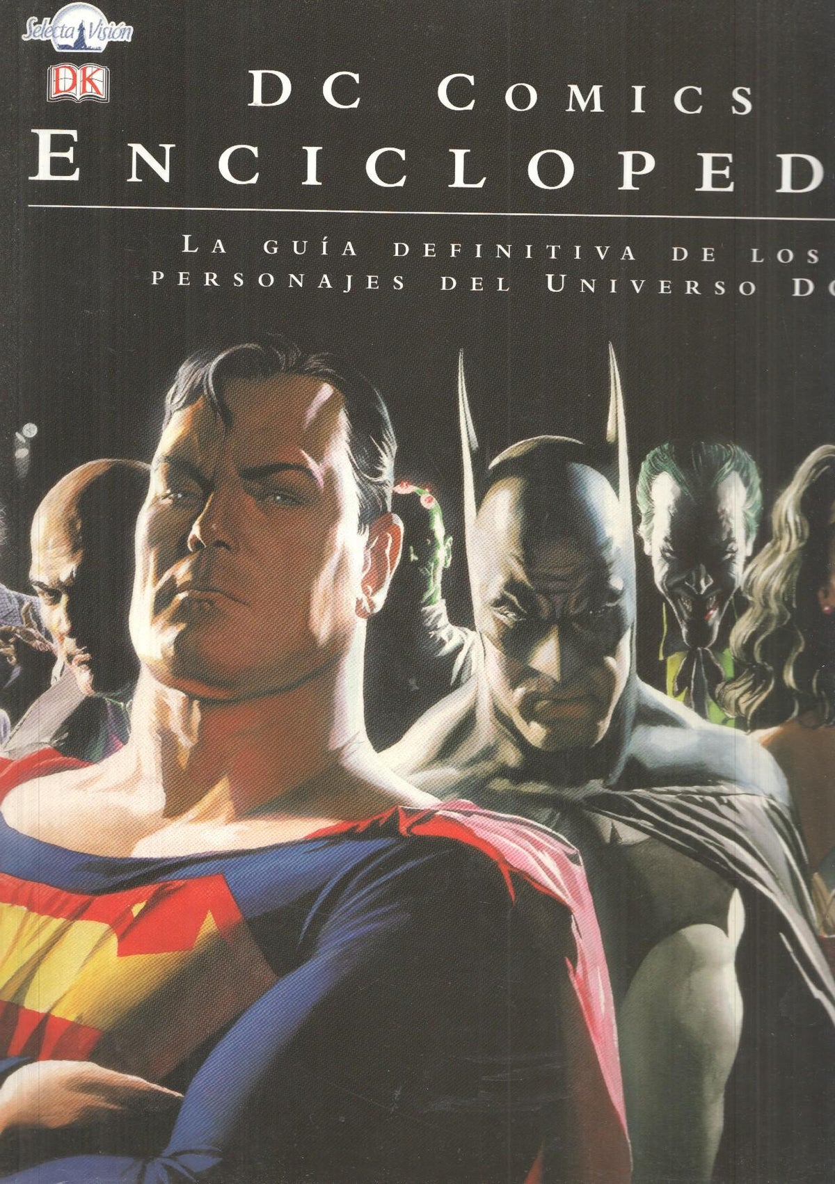 Selecta Vision: DC Comics Enciclopedia. La guia definitiva de los personajes del Universo DC