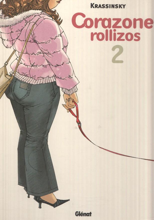 Glenat: Corazones Rollizos volumen 2. Krassinsky - One again