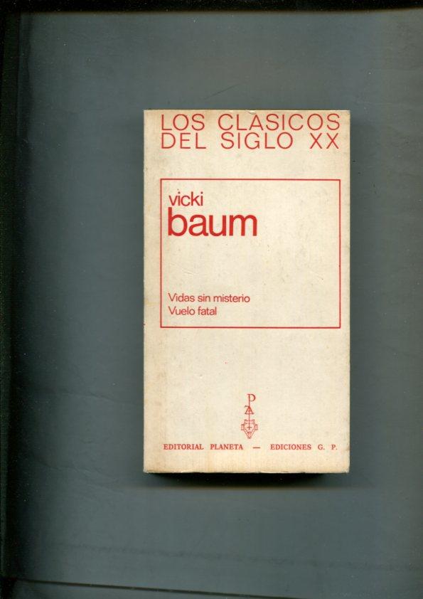 Los Clasicos del siglo XX: Vidas sin misterio - Vuelo fatal