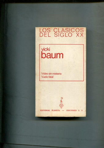 Los Clasicos del siglo XX: Vidas sin misterio - Vuelo fatal
