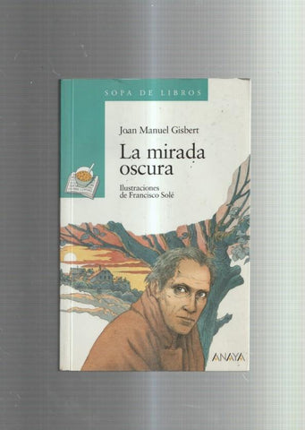 Sopa de libros numero 06: La mirada oscura