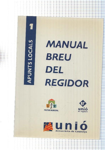 Apunts locals num. 01: Manual Breu del Regidor