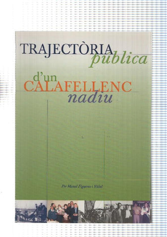 Trajectoria publica d un Calafellenc nadiu