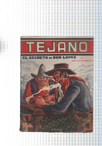 Coleccion Tejano num. 06: El secreto de Don Lopez