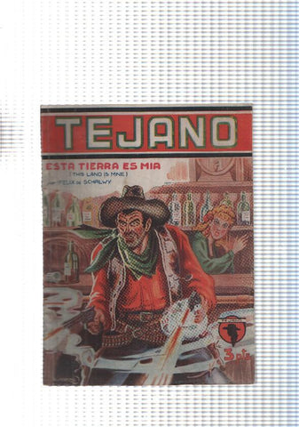 Coleccion Tejano num. 07: Esta tierra es mia