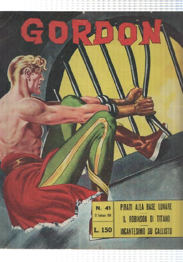 Fratelli Spada: Flash Gordon num 41, año 1966 - Pirata alla base lunare, Il Robinson di Titano, Incantesimo su Callisto