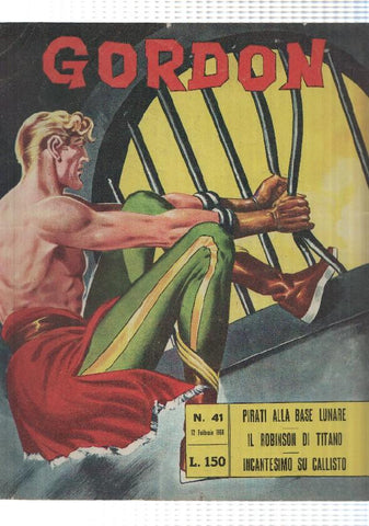 Fratelli Spada: Flash Gordon num 41, año 1966 - Pirata alla base lunare, Il Robinson di Titano, Incantesimo su Callisto