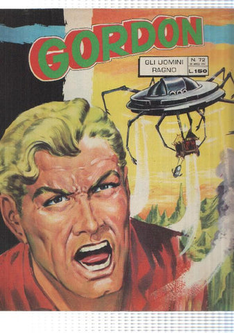Fratelli Spada: Flash Gordon num 72, año 1967 - Gli uomini ragno. In appendice principe Valiant