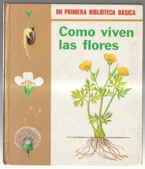 Como viven las flores