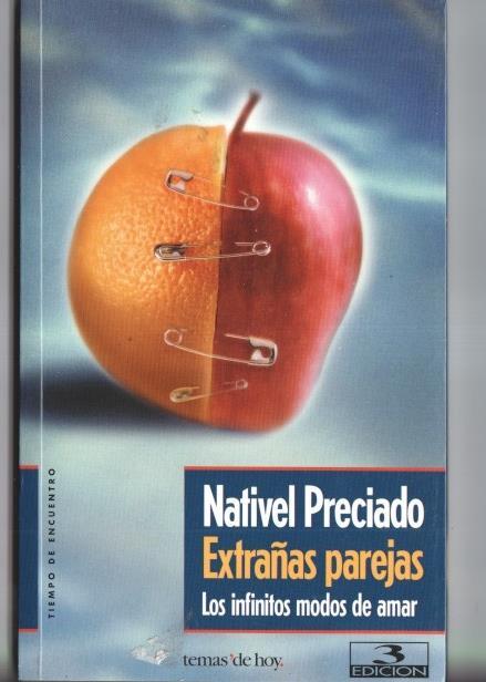 Extrañas parejas: los infinitos modos de amar