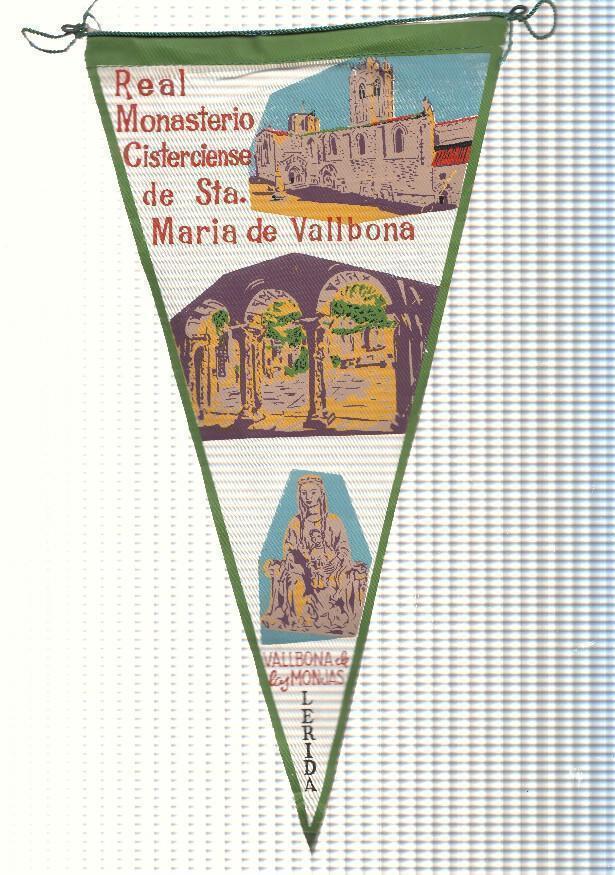 BANDERIN: VALLBONA DE LES MONJES, Lleida - Ilustracion de Real Monasterio Cisterciense de Santa Maria de Vallbona