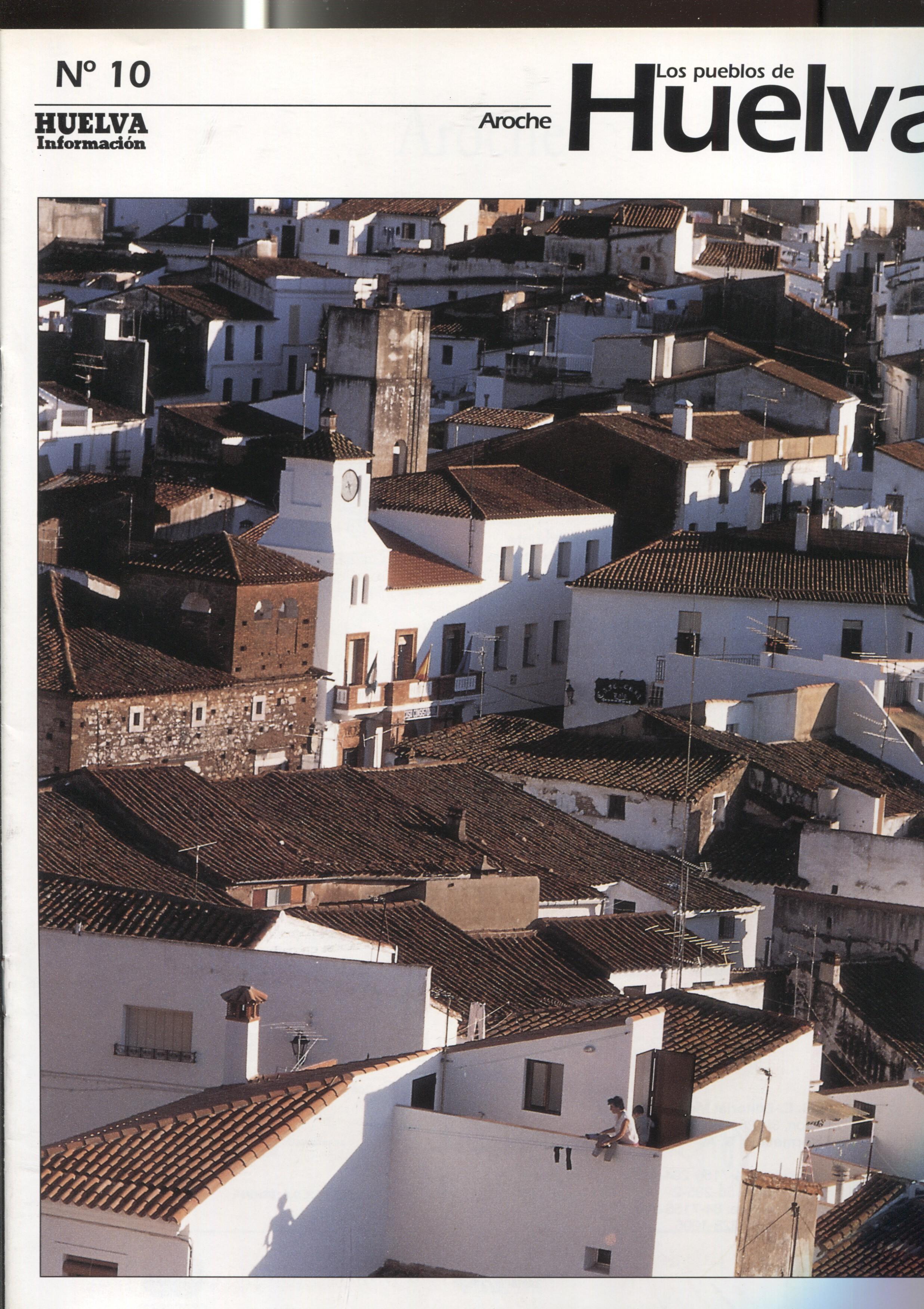 Los pueblos de Huelva numero 10: Aroche