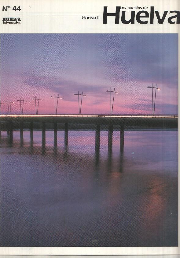 Los pueblos de Huelva numero 44: Huelva II