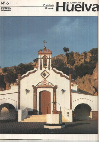 Los pueblos de Huelva numero 61: Puebla de Guzman