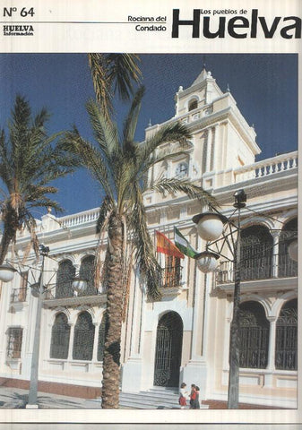 Los pueblos de Huelva numero 64: Rociana del condado