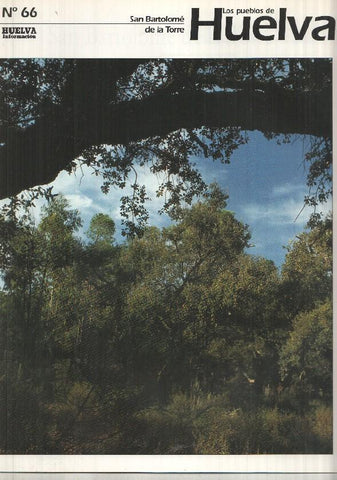 Los pueblos de Huelva numero 66: San Bartolome de la Torre