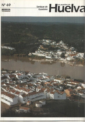 Los pueblos de Huelva numero 69: Sanlucar de Guadiana