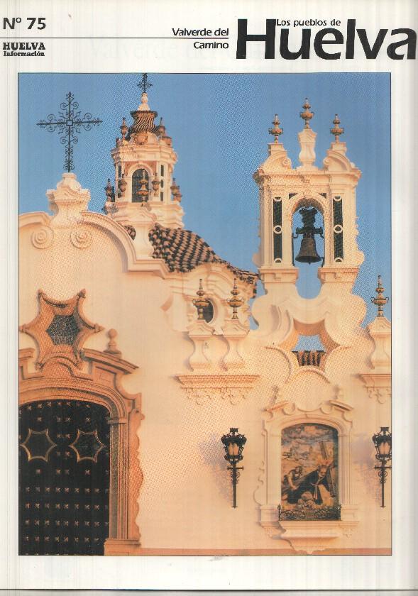 Los pueblos de Huelva numero 75: Valverde del camino