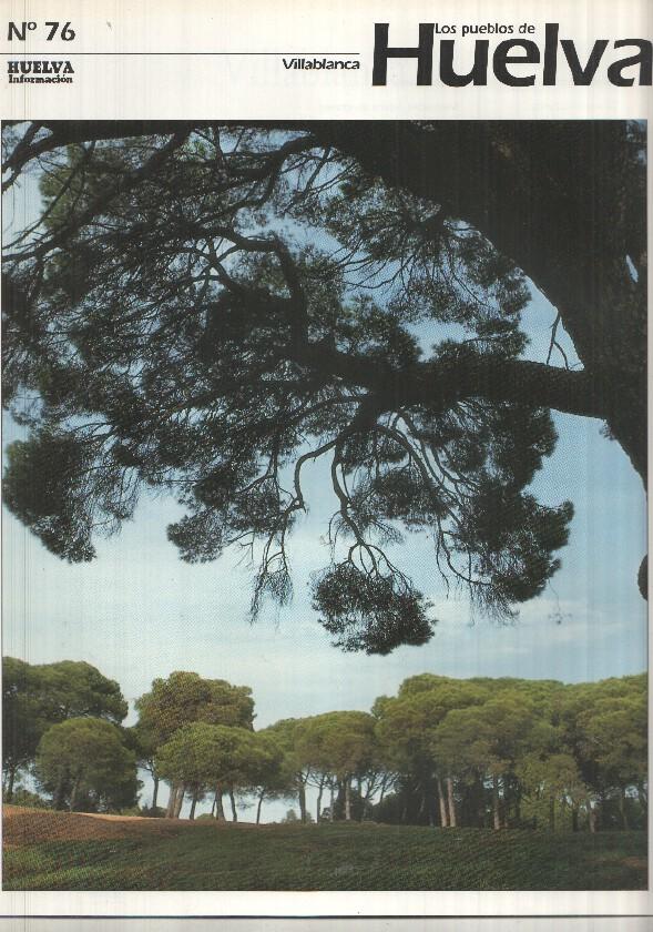 Los pueblos de Huelva numero 76: Villablanca