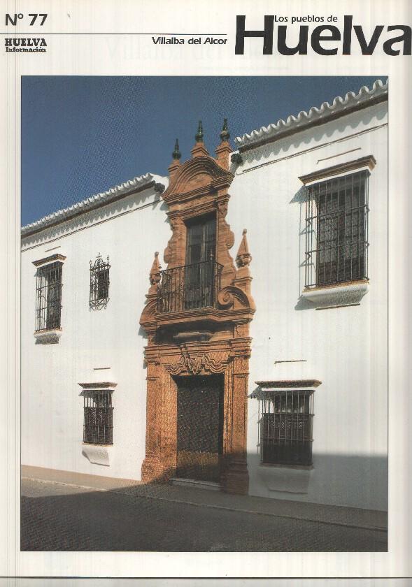 Los pueblos de Huelva numero 77: Villalba del Alcor